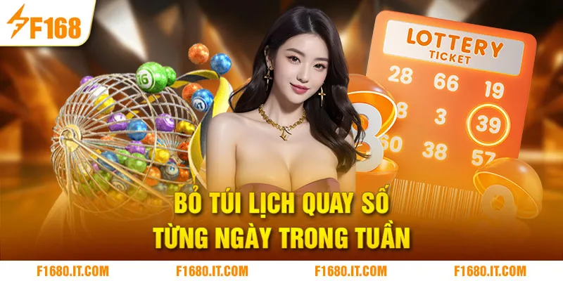 Bỏ túi lịch quay số từng ngày trong tuần