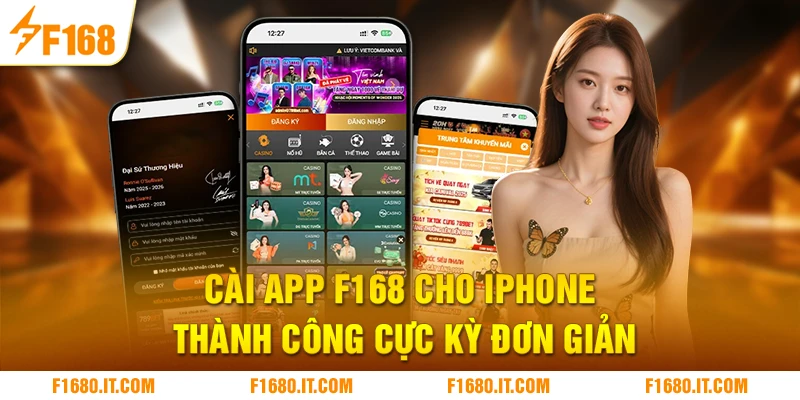 Cài app F168 cho iPhone thành công cực kỳ đơn giản