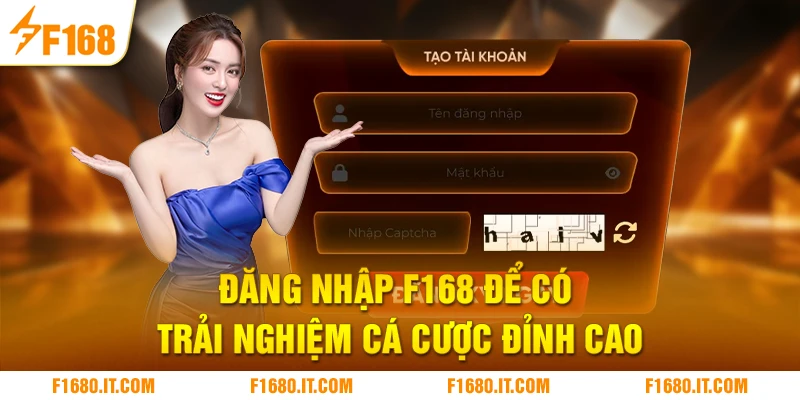 Đăng nhập F168 để có trải nghiệm cá cược đỉnh cao