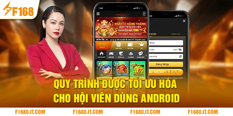 Quy trình được tối ưu hóa cho hội viên dùng Android